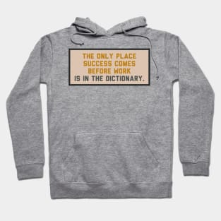 Work First Hoodie